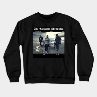 Gangster Chronicles Crewneck Sweatshirt